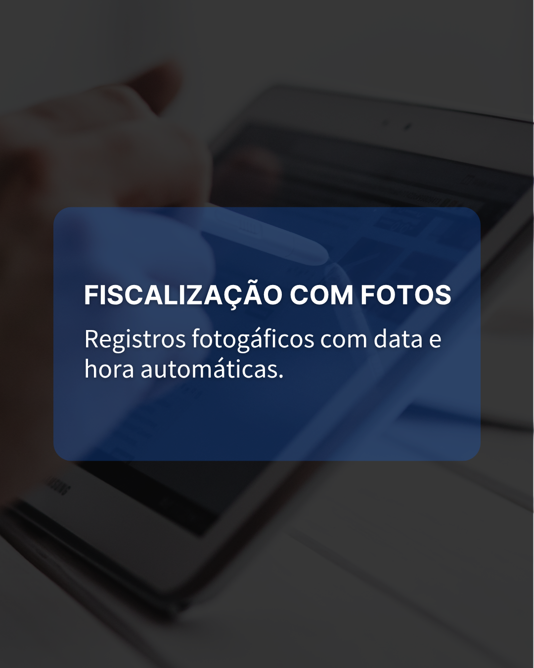 FISCALIZAÇÃO COM FOTOS